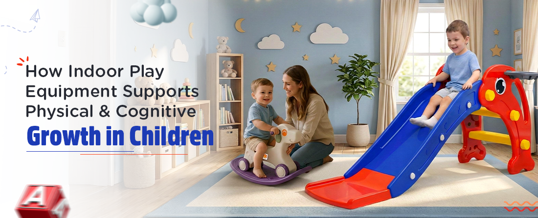 Indoor Playgrounds Supporting Physical & Cognitive Growth in Children